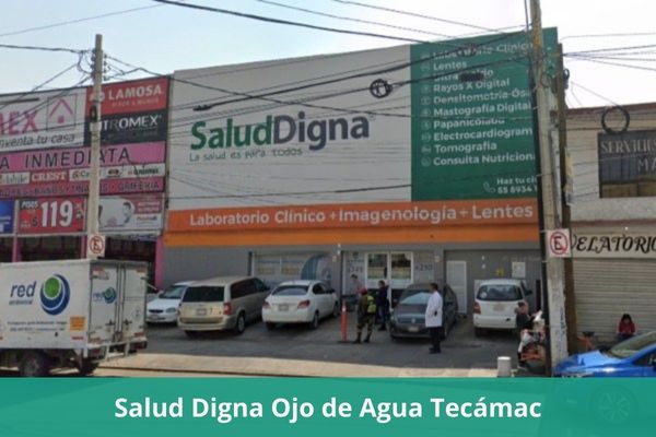 Laboratorio Salud Digna Ojo de Agua Tecámac ❤️ Horario, teléfono, precios, opiniones, fotos, citas, resultados y servicios en línea