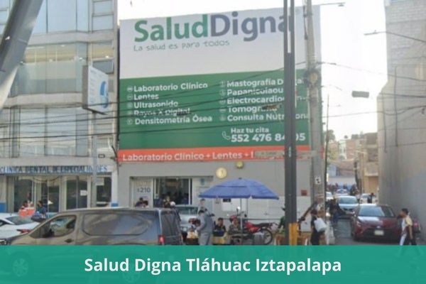 Laboratorio Salud Digna Tláhuac Iztapalapa ❤️ Horario, teléfono, precios, opiniones, fotos, citas, resultados y servicios en línea