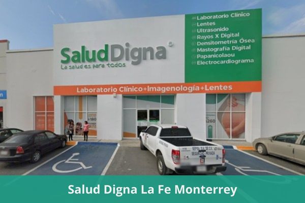 Laboratorio Salud Digna La Fe Monterrey ❤️ Horario, teléfono, precios, opiniones, fotos, citas, resultados y servicios en línea