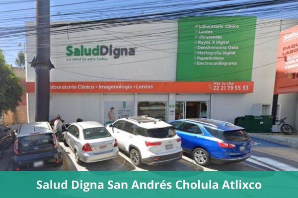 Laboratorio Salud Digna San Andrés Cholula Atlixco ❤️ Horario, teléfono, precios, opiniones, fotos, citas, resultados y servicios en línea