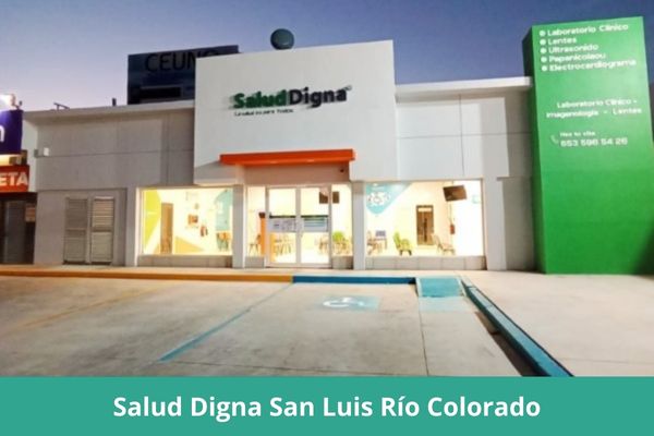 Laboratorio Salud Digna San Luis Río Colorado ❤️ Horario, teléfono, precios, opiniones, fotos, citas, resultados y servicios en línea